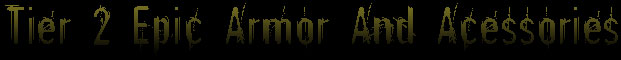 Tier 2 Epic Armor List