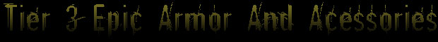 Tier 3 Epic Armor And Accessories List